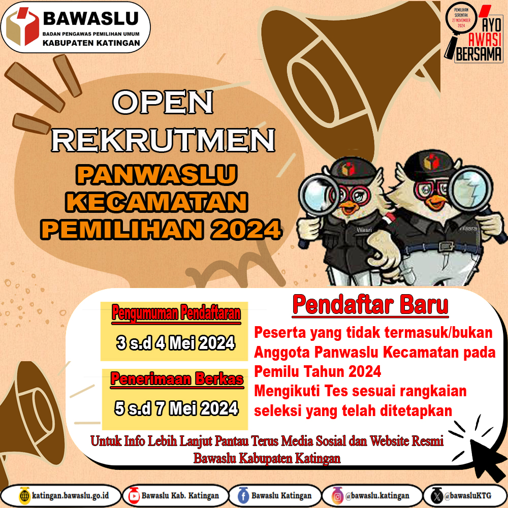 OPEN REKRUTMEN PANWASLU KECAMATAN PEMILIHAN 2024 PENDAFTAR BARU