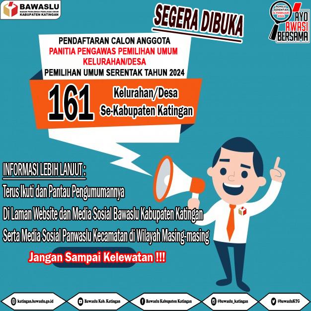 SEGERA DIBUKA PENDAFTARAN PANWASLU KELURAHAN/DESA PEMILIHAN UMUM SERENTAK TAHUN 2024
