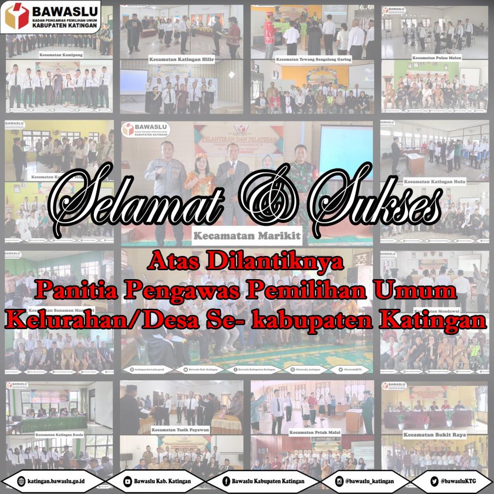 SELAMAT DAN SUKSES UNTUK 160 PENGAWAS KELURAHAN/DESA SE-KABUPATEN KATINGAN YANG TELAH DILANTIK