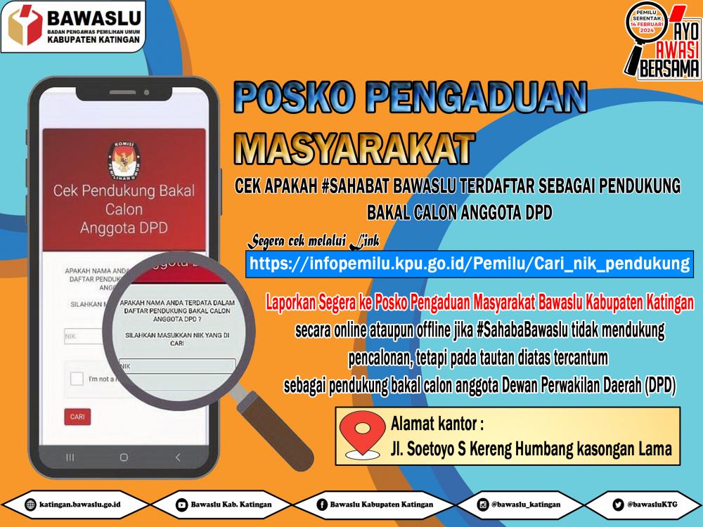 BAWASLU KABUPATEN KATINGAN BUKA POSKO PENGADUAN MASYARAKAT (PENCATUTAN NIK PENDUKUNG BAKAL CALON ANGGOTA DPD)