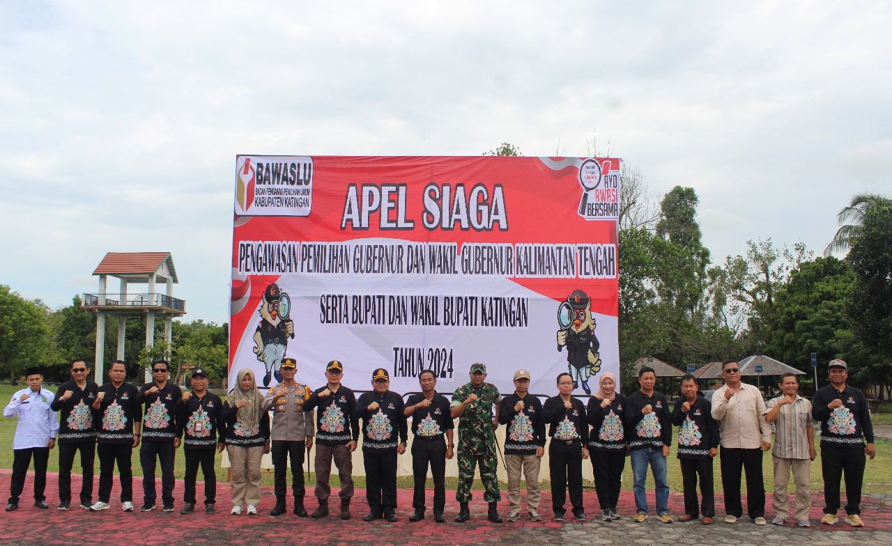 Foto Bersama Kegiatan Apel Siaga Pengawasan Pemilihan Gubernur dan Wakil Gubernur Kalimantan Tengah serta Bupati dan Wakil Bupati Katingan Tahun 2024